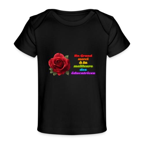 Thank You Educator: Pink and Rainbow Message - Baby Organic T-Shirt