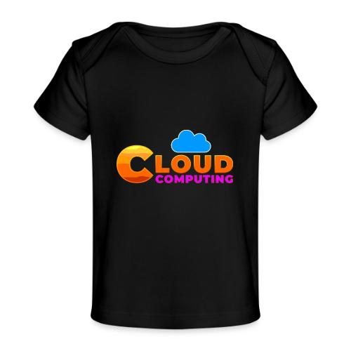 Cloud Computing - Baby Organic T-Shirt