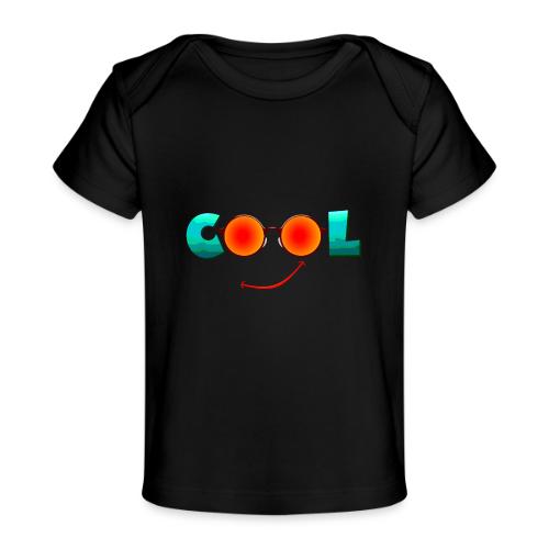 Stay Cool Chill Vibes Design - Baby Organic T-Shirt