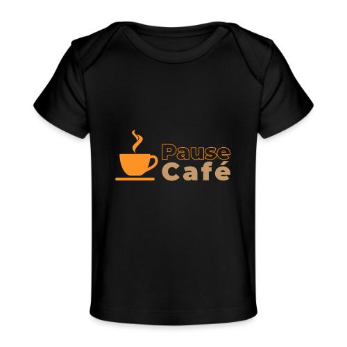 Coffee Break - Baby Organic T-Shirt