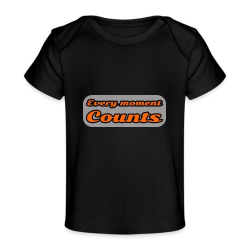 Every moment counts - Baby Organic T-Shirt