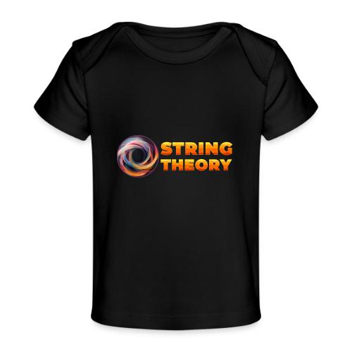 String Theory! - Baby Organic T-Shirt