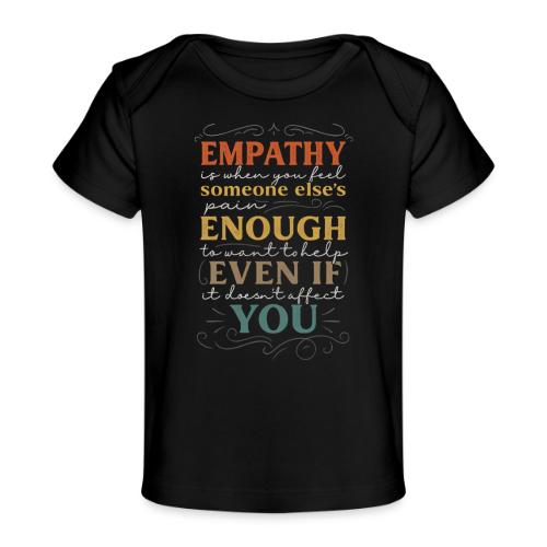 Empathy Quote Chalkboard Style Inspirational T-Shi - Baby Organic T-Shirt