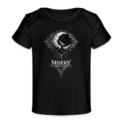 Misery made of stars - Baby Organic T-Shirt