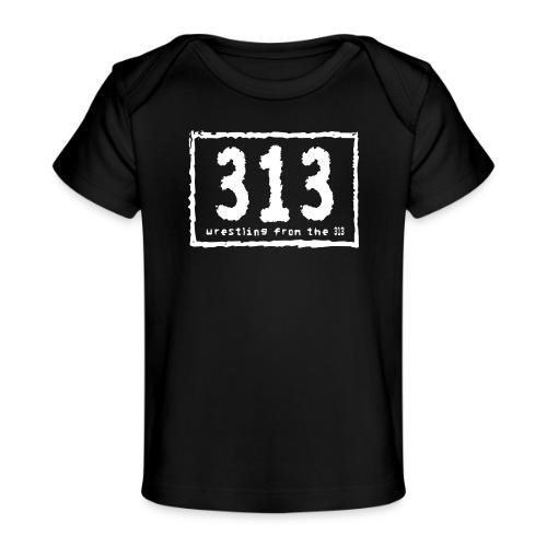 Wrestling from the 313 (nwo style) - Baby Organic T-Shirt