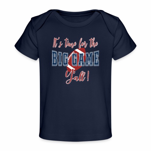 Big Football Game Y'all KC TB Championship. - Baby Organic T-Shirt