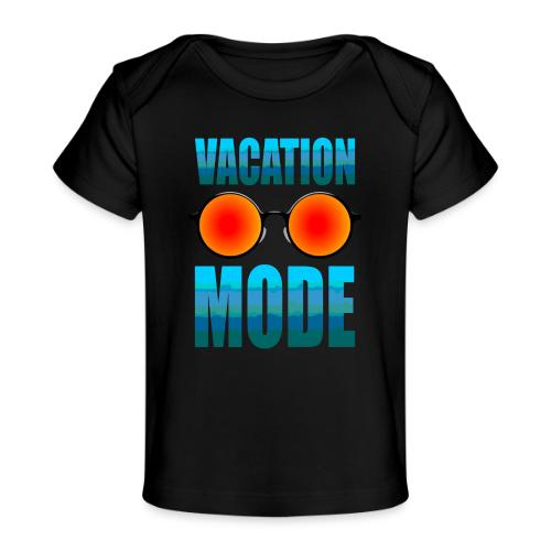Vacation mode: Ocean Vibes On - Baby Organic T-Shirt