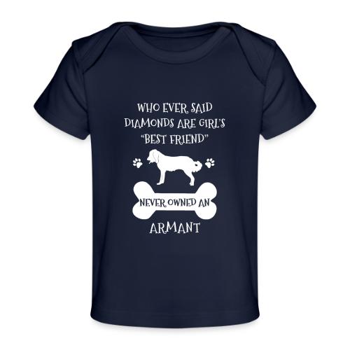 My Best Friend Is Armant Cool Gift - Baby Organic T-Shirt