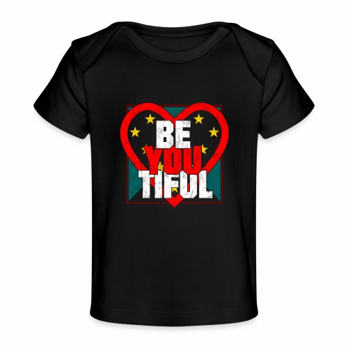 Beautiful BeYouTiful Heart Self Love Gift Ideas - Baby Organic T-Shirt