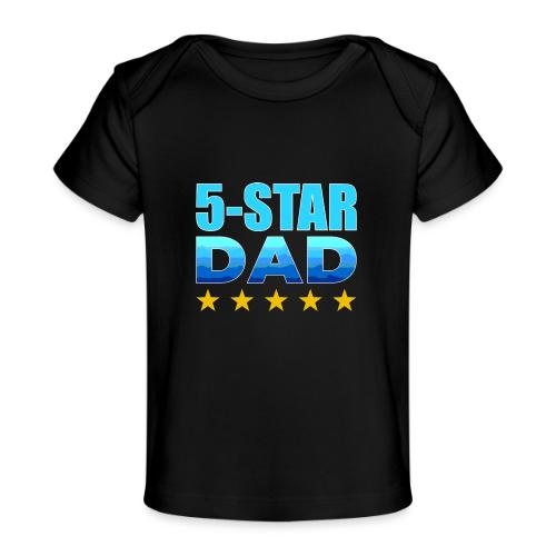 Five Stars Dad - Baby Organic T-Shirt