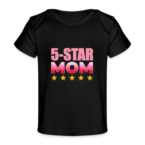 Five Stars Mom - Baby Organic T-Shirt