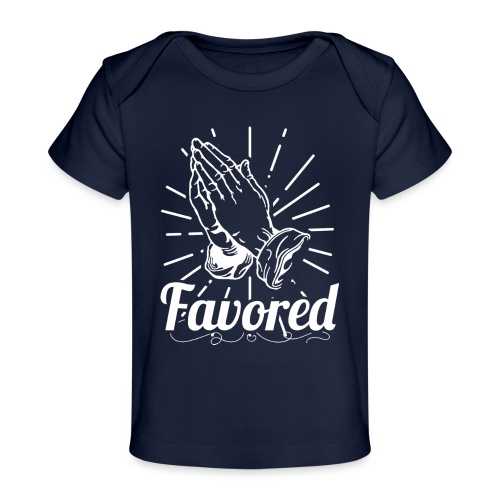 Favored - Alt. Design (White Letters) - Baby Organic T-Shirt