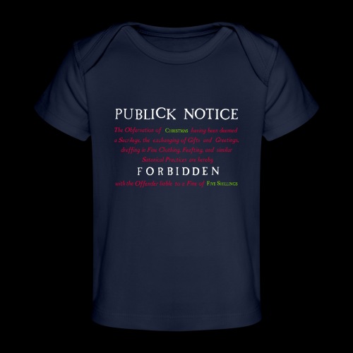 Boston Christmas Ban Notice 1659 - Baby Organic T-Shirt