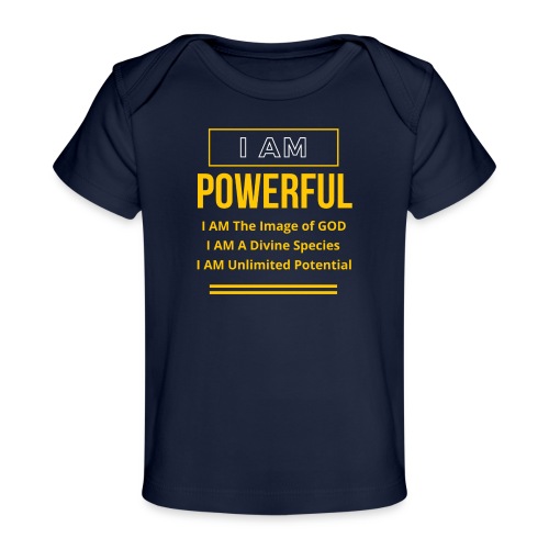 I AM Powerful (Dark Collection) - Baby Organic T-Shirt