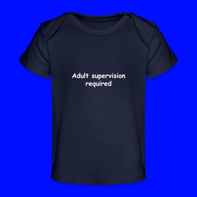 Adult Supervision Required