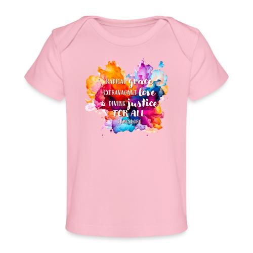 Grace Love Justice Color Splash - Baby Organic T-Shirt
