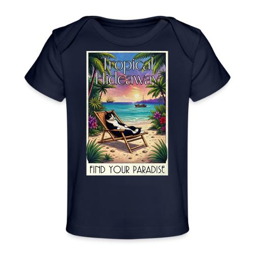 Tropical Hideaway - Baby Organic T-Shirt