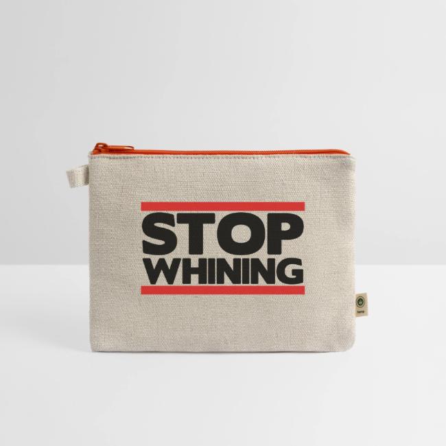 Stop Whining