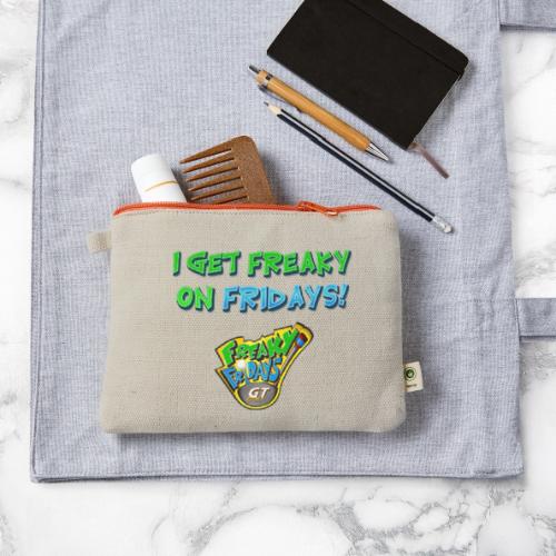 I Get Freaky on Fridays - Hemp Carry All Pouch