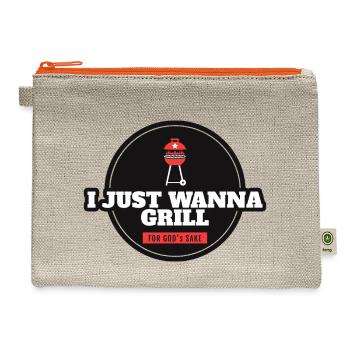 I Just Wanna Grill For Gods Sake - Hemp Carry All Pouch - natural/orange - Front