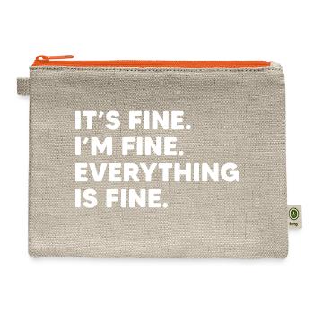 It s Fine I m Fine Everything is Fine - Hemp Carry All Pouch - natural/orange - Front