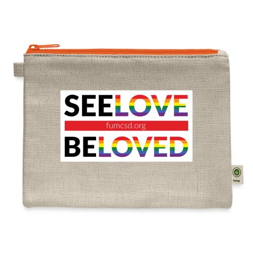 FUMCSD See Love, Be Loved: white design background - Hemp Carry All Pouch