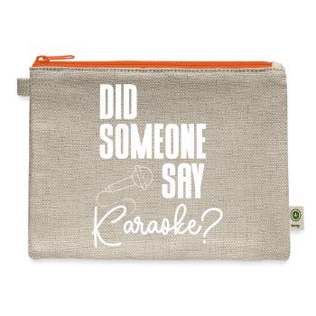 Did Someone Say Karaoke Microphone Singer Music - Hemp Carry All Pouch - natural/orange - Front