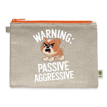 Warning: Passive Aggressive Bulldog Humor - Hemp Carry All Pouch - natural/orange - Front
