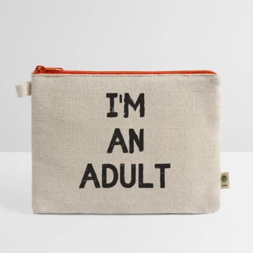 I'M AN ADULT t-shirt - Hemp Carry All Pouch