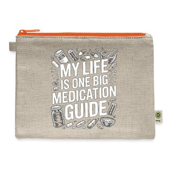 Retail Pharmacist My Life Is One Prescription Care - Hemp Carry All Pouch - natural/orange - Front