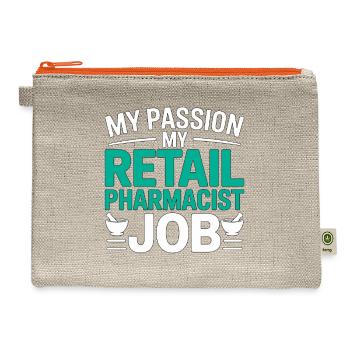 Retail Pharmacist My Passion My Pharmacy Care - Hemp Carry All Pouch - natural/orange - Front