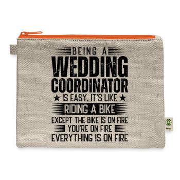 Being A Wedding Coordinator Is Easy - Hemp Carry All Pouch - natural/orange - Front
