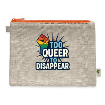 Too queer to disappear. - Hemp Carry All Pouch - natural/orange - Front