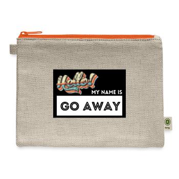 Hello My Name Is Go Away - Hemp Carry All Pouch - natural/orange - Front