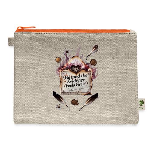 Burned the Evidence (Feels Great) T-Shirt - Hemp Carry All Pouch