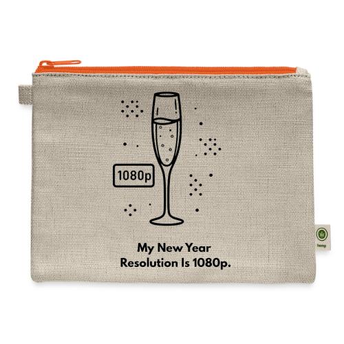 My New Year Resolution Is 1080p T-Shirt - Hemp Carry All Pouch