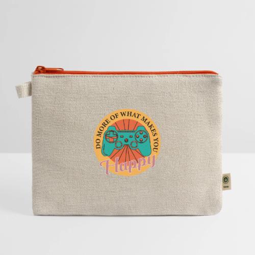 Do More of What Makes You Happy - Hemp Carry All Pouch