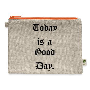 Today is a Good Day - Hemp Carry All Pouch - natural/orange - Front