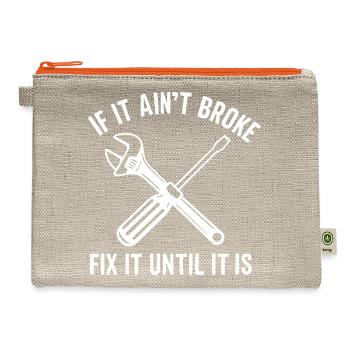 Handyman mechanic funny quote repair until broken - Hemp Carry All Pouch - natural/orange - Front