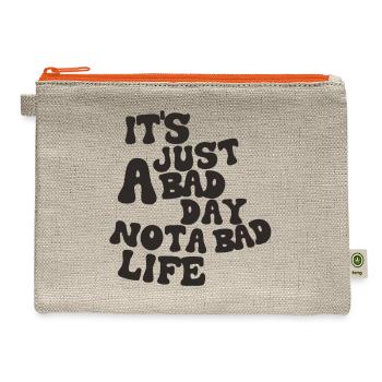 It's just bad day not bad life - Hemp Carry All Pouch - natural/orange - Front