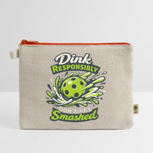 Dink Responsibly Don’t Get Smashed Pickleball Art - Hemp Carry All Pouch