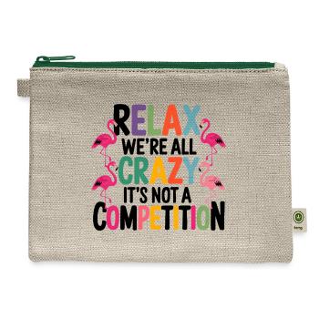 Relax We're All Crazy It's Not A Competition birds - Hemp Carry All Pouch - natural/green - Front