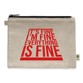 everything is fine quote - Hemp Carry All Pouch - natural - Front