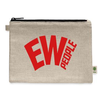 ew people funny quote - Hemp Carry All Pouch - natural - Front