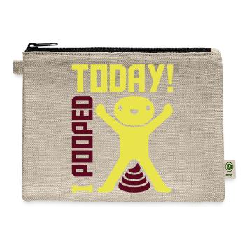 I pooped today quote - Hemp Carry All Pouch - natural - Front