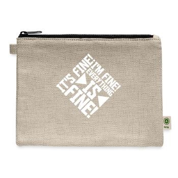 everything is fine quote - Hemp Carry All Pouch - natural - Front