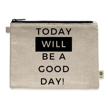 Today will be a good day! - Hemp Carry All Pouch - natural - Front