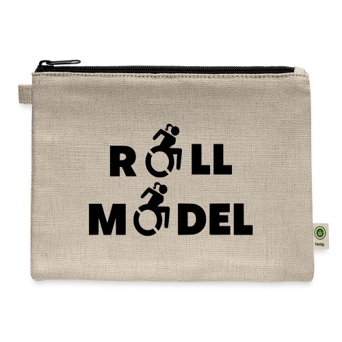 As a lady in a wheelchair i am a roll model - Hemp Carry All Pouch