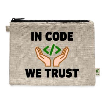 In Code We Trust Programmer Humor - Hemp Carry All Pouch - natural - Front