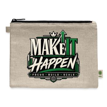 Make It Happen: Focus Build Scale Logo - Hemp Carry All Pouch - natural - Front